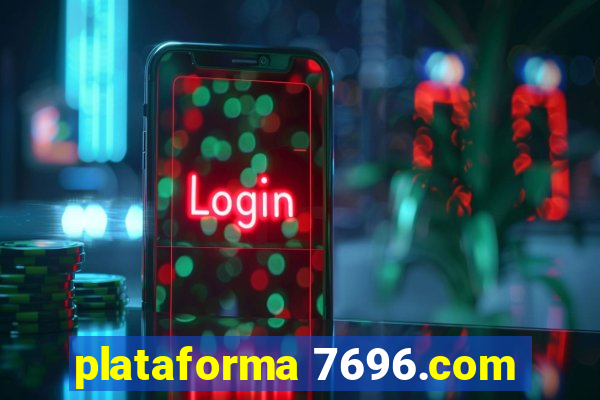 plataforma 7696.com